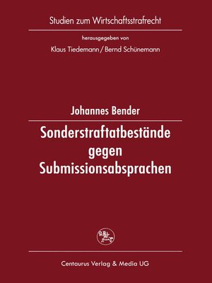 cover image of Sonderstraftatbestände gegen Submissionsabsprachen